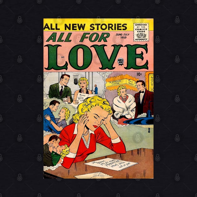 Vintage Romance Comic Book Cover - All For Love by Slightly Unhinged